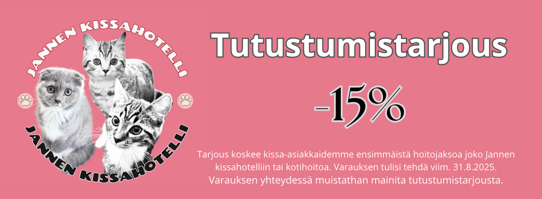 Tämä tarjous koskee kaikkia uusia kissa asiakkaita. Tarjous koskee hoitojaksoja vuoden 2025 loppuun asti. Varaus tulisi tehdä viimeistään 31.8.2025. Tarjous koskee vain uusia varauksia eikä voi yhdistää jo olemassaoleviin varauksiin tai muihin tarjouksiin.