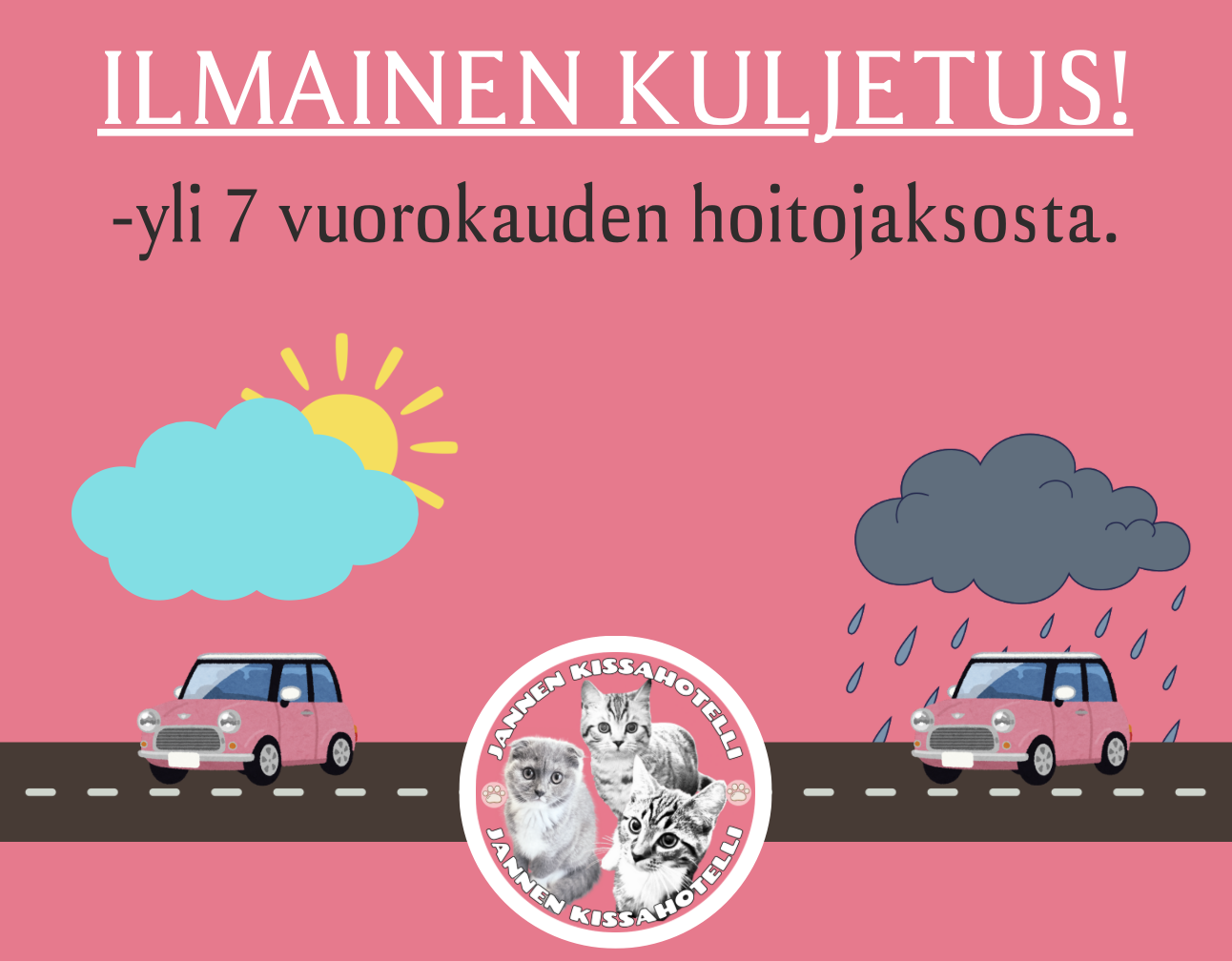 Lemmikkien kuljetukset alk. NOLLA euroa!